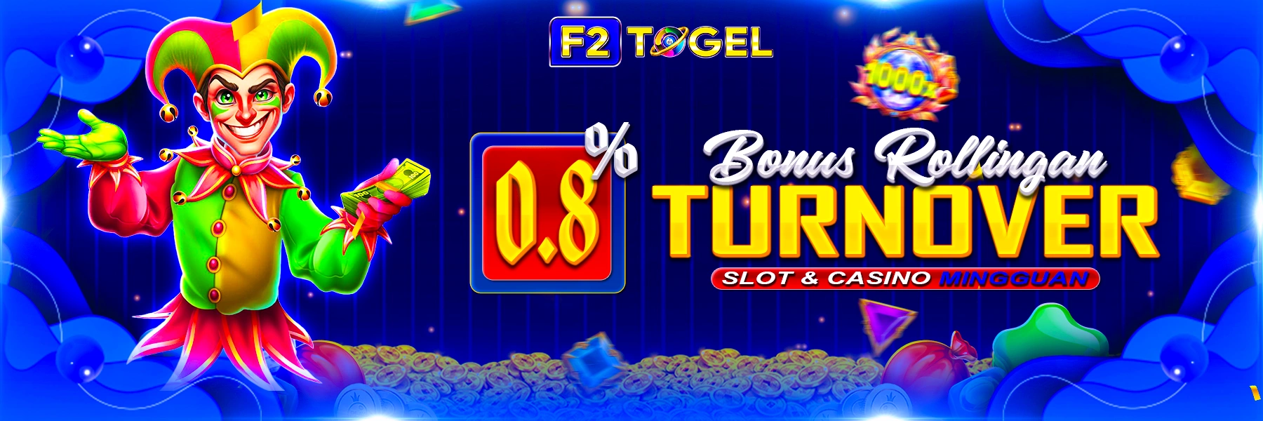 BONUS ROLLINGAN/TURNOVER SLOT DAN CASINO 0.8% MINGGUAN