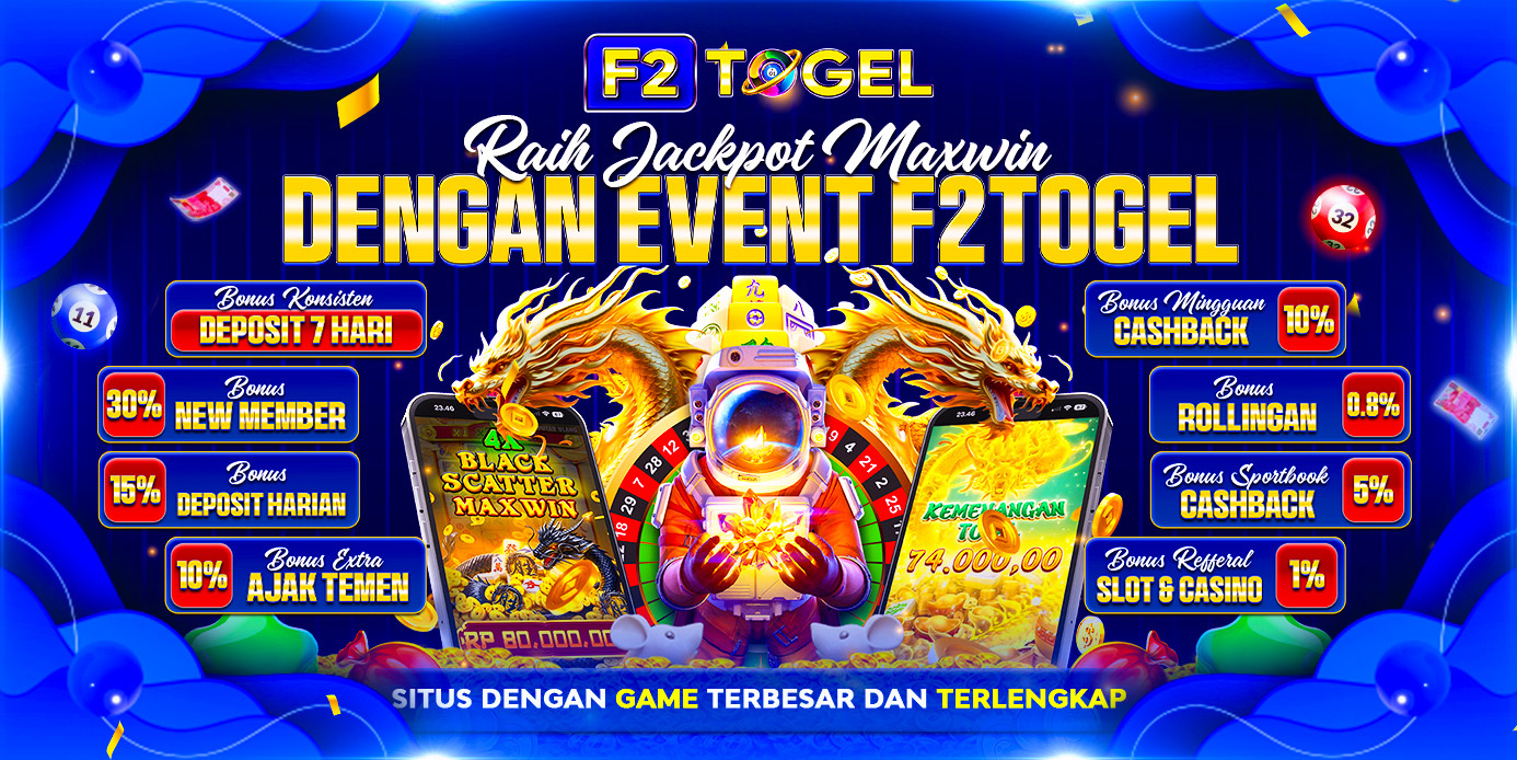 Informasi Jackpot dan Maxwin F2TOGEL